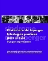 El Sindrome De Asperger Estrategias Practicas Para El Aula
