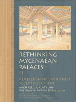 Rethinking Mycenaean Palaces II