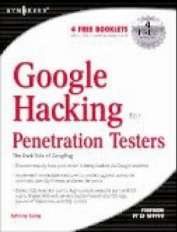 Google Hacking For Penetration Testers