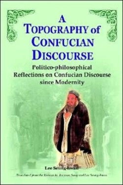 Topography of Confucian Discourse