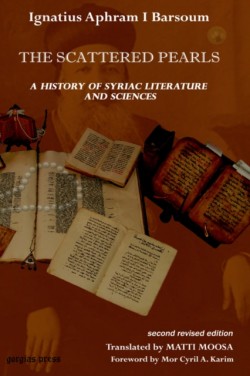 Scattered Pearls: History of Syriac Literature and Sciences