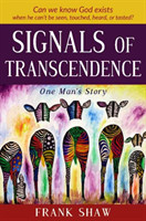 Signals of Transcendence