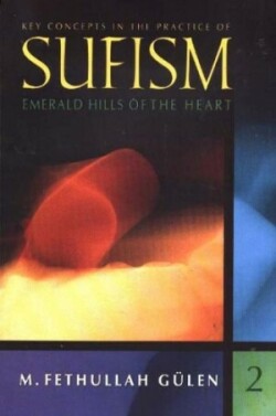 Key Concepts in the Practice of Sufism