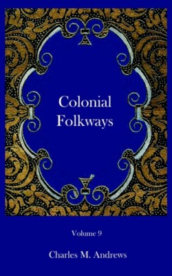 Colonial Folkways