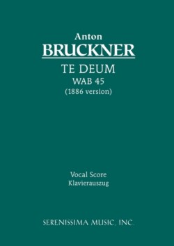 Te Deum, WAB 45