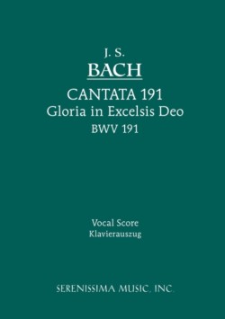 Gloria in Excelsis Deo, BWV 191