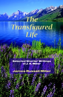 Transfigured Life