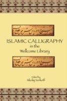 Islamic Calligraphy In The Wellcome Library