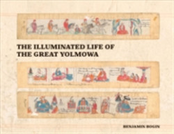 Illuminated Life of the Great Yolmowa