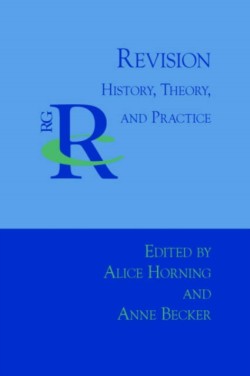 Revision History, Theory, and Practice