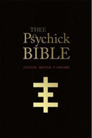 Thee Psychick Bible