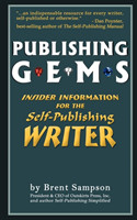 Publishing Gems Insider Information for the Self-Publishing Writer