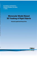 Monocular Model-Based 3D Tracking of Rigid Objects