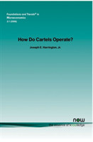 How Do Cartels Operate?