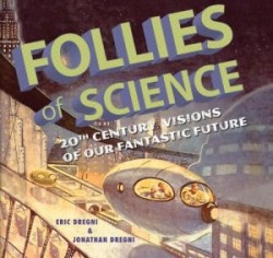 Follies of Science