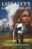 Lady Lucy's Gallant Knight