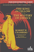 King in Yellow / The Mystery of Choice