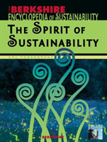 Berkshire Encyclopedia of Sustainability: The Spirit of Sustainability