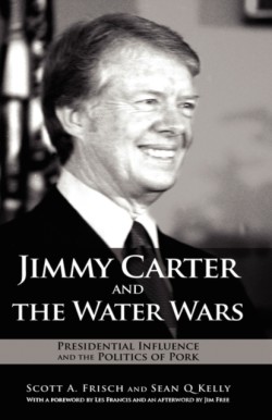 Jimmy Carter and the Water Wars