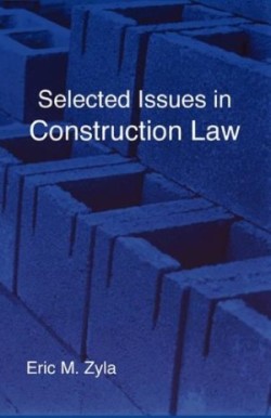 Selected Issues in Construction Law