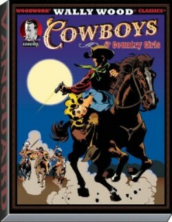 Wally Wood Cowboys & Country Girls