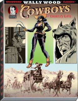 Wally Wood Cowboys & Country Girls