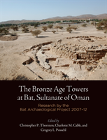 Bronze Age Towers at Bat, Sultanate of Oman – Research by the Bat Archaeological Project, 27–12