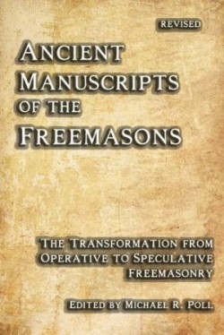 Ancient Manuscripts of the Freemasons