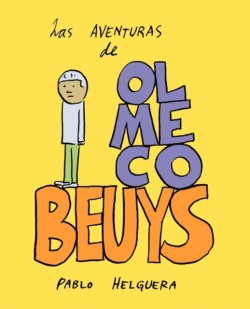 Aventuras de Olmeco Beuys