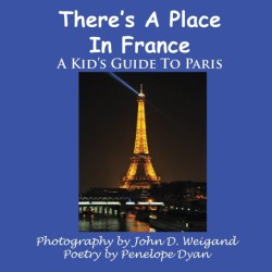 There's A Place In France, A Kid's Guide To Paris
