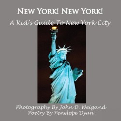 New York! New York! A Kid's Guide To New York City