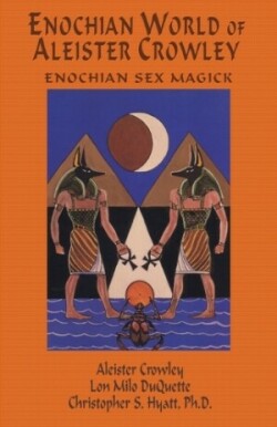 Enochian World of Aleister Crowley