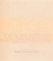 Robert Rauschenberg - Jammers