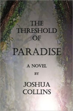 Threshold of Paradise