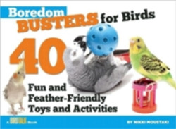 Boredom Busters for Birds