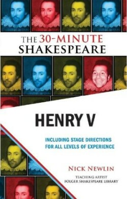 Henry V: The 30-Minute Shakespeare