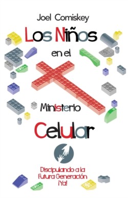 Niños en el Ministerio Celular