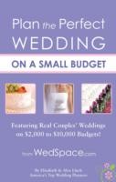 Plan the Perfect Wedding on a Small Budget