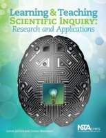 Learning and Teaching Scientific Inquiry