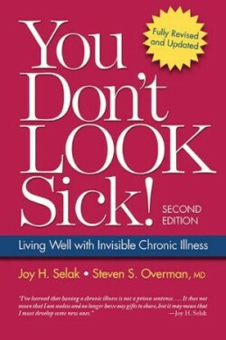 You Don't Look Sick!