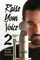 Raise Your Voice 2