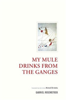 My Mule Drinks From the Ganges