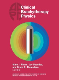 Clinical Brachytherapy Physics