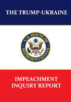 Trump-Ukraine Impeachment Inquiry Report