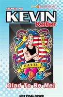 Kevin Keller: Glad to be Me