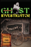 Ghost Investigator Volume 13