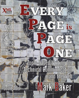 Every Page is Page One Topic-based Writing for Technical Communication and the Web