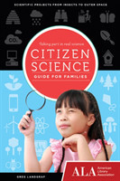 Citizen Science Guide for Families Taking Part in Real Science