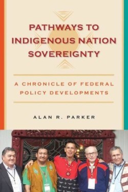 Pathways to Indigenous Nation Sovereignty