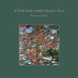 Field Guide to Other People's Trees